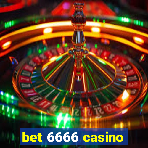 bet 6666 casino